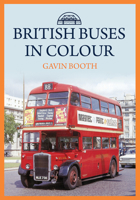 British Buses in Colour 144569459X Book Cover