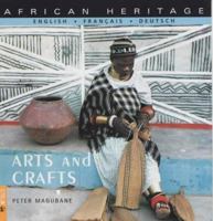 Arts and Crafts (African Heritage) 1868725162 Book Cover