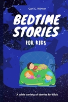 Bedtime Stories For Kids: 10 stories that will prepare your children to dream fantastic adventures B08J5BGHTG Book Cover