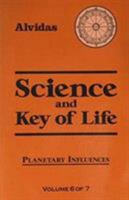 Science and the Key of Life 0877289174 Book Cover
