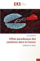 Effets paradoxaux des cytokines dans le Cancer: Cytokines et cancer 6203419257 Book Cover