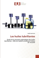 Les Huiles Lubrifiantes 613159998X Book Cover