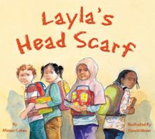 Layla's Head Scarf (We Love First Grade!) 1595721789 Book Cover