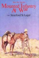Mounted Infantry at War - Boer War Sketches 0947020225 Book Cover