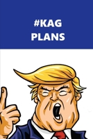 2020 Weekly Planner Trump #KAG Plans Blue White 134 Pages: 2020 Planners Calendars Organizers Datebooks Appointment Books Agendas 1671377729 Book Cover