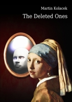 The Deleted Ones 1300149841 Book Cover