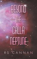 Beyond the Calla Neptune 172830797X Book Cover