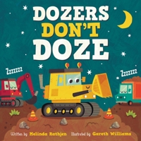 Dozers Don't Doze 1546013822 Book Cover