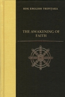 The Awakening of Faith: The Classic Exposition of Mahayana Buddhism B0018A91CE Book Cover