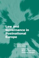 Law and Governance in Postnational Europe: Compliance Beyond the Nation-State 0521176360 Book Cover