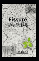 Fissuré B0BSJLT8X1 Book Cover
