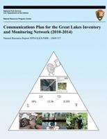 Communications Plan for the Great Lakes Inventory and Monitoring Network 1492359459 Book Cover