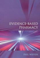 Evidence-Based Pharmacy 1857753844 Book Cover