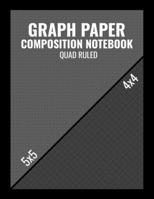 Graph Paper Composition Notebook Quad Ruled: Graphing Coordinate Grid 5x5 4x4 Doubled Sided 1688294678 Book Cover