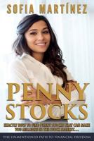 Penny Stocks: How to Find Penny Stocks That Can Make Millions... 1519330294 Book Cover