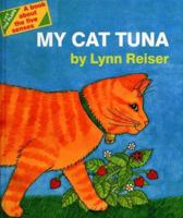 My Cat Tuna 0688168744 Book Cover