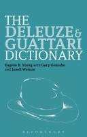 The Deleuze and Guattari Dictionary 0826442765 Book Cover