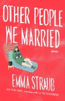 Other People We Married 1594486069 Book Cover