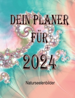 Dein Planer für 2024 3748157444 Book Cover