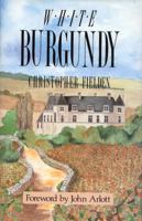White Burgundy 0747010021 Book Cover