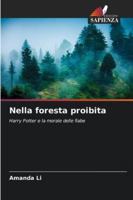 Nella foresta proibita: Harry Potter e la morale delle fiabe (Italian Edition) 6208691052 Book Cover