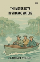 The Motor Boys In Strange Waters 9371462930 Book Cover