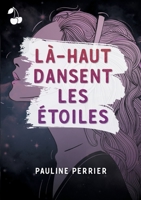 L�-Haut Dansent les �toiles 1801160848 Book Cover