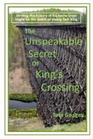 The Unspeakable Secret of King's Crossing B0C91RW2LS Book Cover