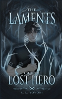 The Laments of the Lost Hero (The Salvation Series) 1069703427 Book Cover