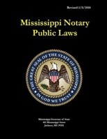 Mississippi Notary Public Laws 167815699X Book Cover