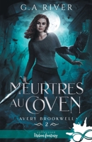 Meurtres au coven: Avery Brookwell, T2 (French Edition) B0CGQZM6M7 Book Cover