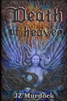 Death of Heaven 1936809044 Book Cover