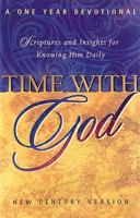 Time With God Scripture And Insights For Knowing Him Daily 0785256709 Book Cover