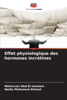 Effet physiologique des hormones incrétines 6209546803 Book Cover