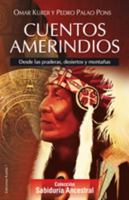 Cuentos amerindios: Desde las praderas, desiertos y montañas 8496112071 Book Cover