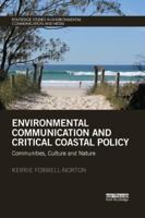 Environmental Communication and Critical Coastal Policy: Communities, Culture and Nature 1138797545 Book Cover