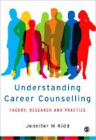 Understanding Career Counselling: Theory, Research and Practice 1412903394 Book Cover