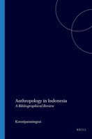 Anthropology in Indonesia: A Bibliographical Review (Bibliographical Series - Instituut voor Taal Land en Volkenkunde, #8) 9024718279 Book Cover