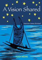 A Vision Shared 0955728231 Book Cover