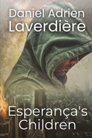 Esperança's Children: Inspired by a true story B0DQWTHL86 Book Cover