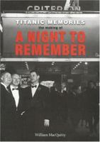 Titanic Memories: The Making of A Night to Remember 0948065362 Book Cover