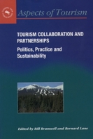 Tourism Collaboration and Partner: Politics, Practice and Sustainability 1873150792 Book Cover