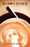 Karma Crisis: New and Selected Poems 0983738300 Book Cover