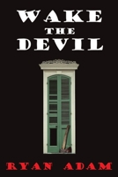 Wake the Devil 1483483770 Book Cover