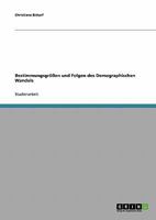 Bestimmungsgrößen und Folgen des Demographischen Wandels 3638731588 Book Cover
