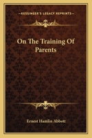 On The Training Of Parents 1023475839 Book Cover