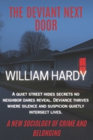 The Deviant Next Door: A New Sociology of Crime and Belonging B0F8BJV6YT Book Cover