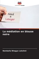 La médiation en blouse noire (French Edition) 620857871X Book Cover