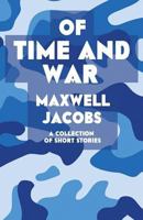 Of Time And War 1975831632 Book Cover