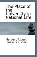The Place Of The University In National Life 1104501538 Book Cover